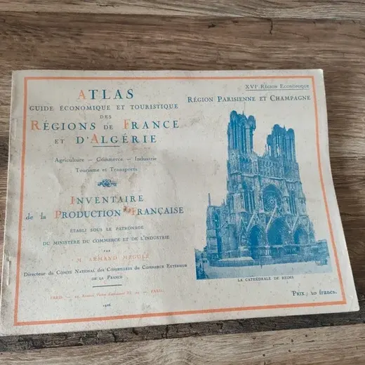Atlas guide économique et touristique des régions de France et d'Algérie de 1926