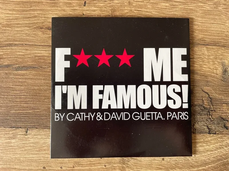 Single fu•• me i’m famous de cathy et David guetta