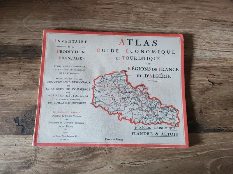 Atlas guide économique et touristique des régions de France et d'Algérie de 1923